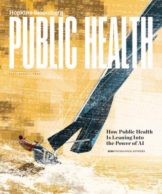 2023 Fall/Winter Hopkins Bloomberg Public Health Magazine cover
